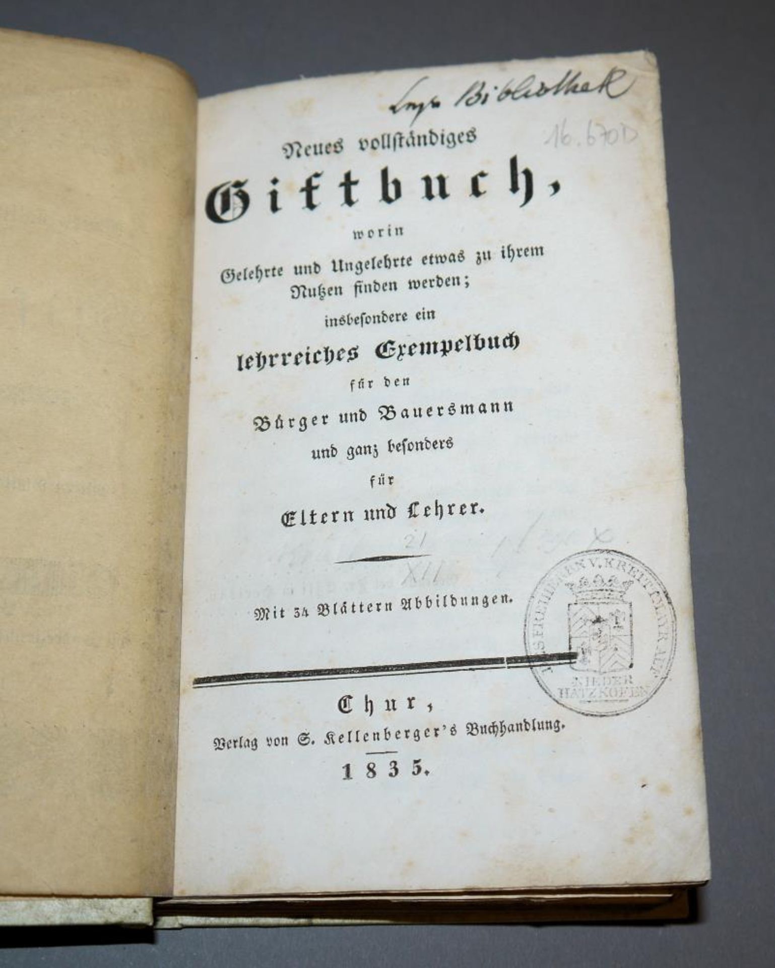 Antiquarisches Giftbuch, selten! J.G. Giezendanner, Neues vollständiges Giftbuch, worin Gelehrte und