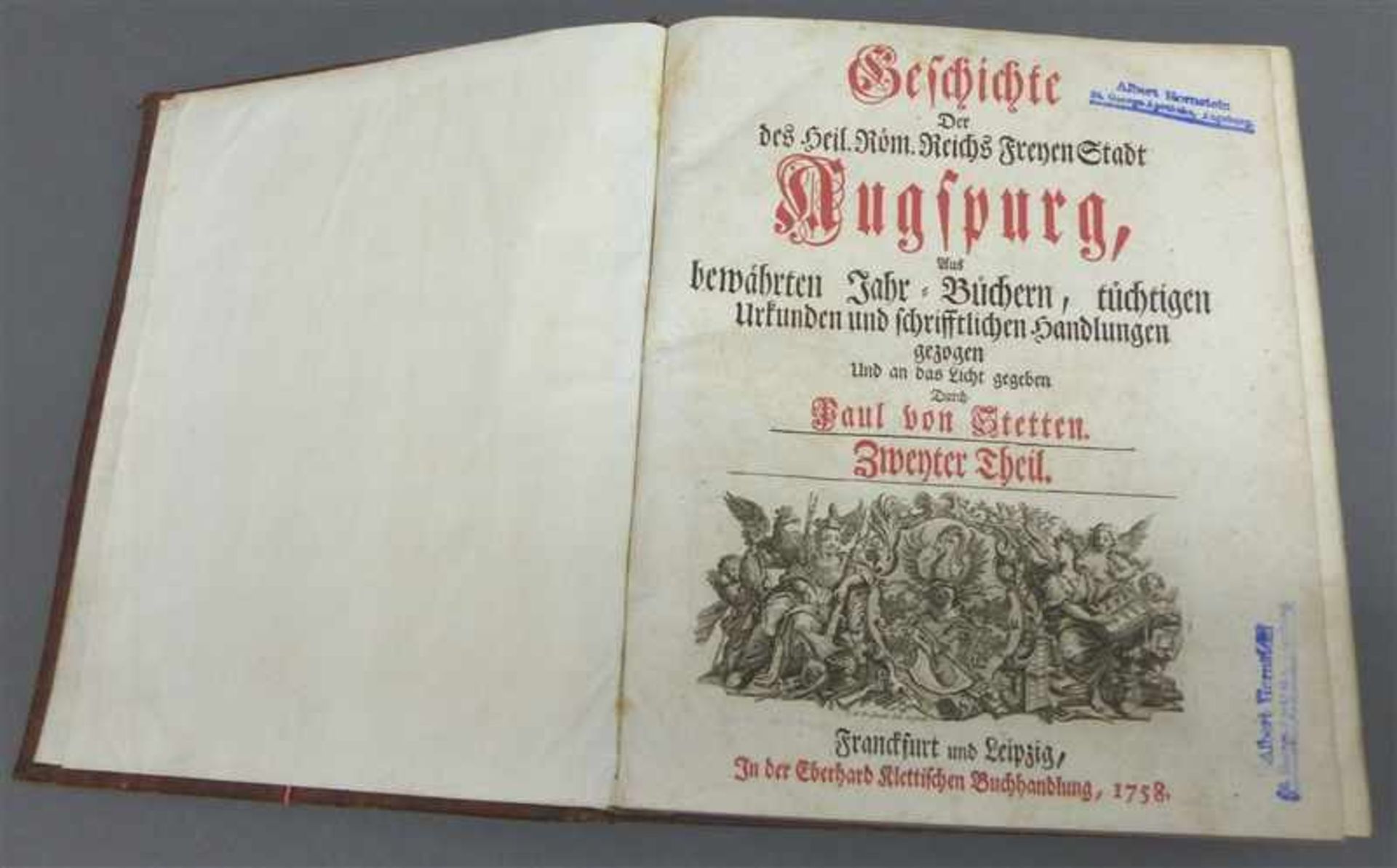 Buch, um 1700Geschichte Augsburgs, von Paul von Stetten, 2. Teil, mit 3 Kupferstichen, ca 1200