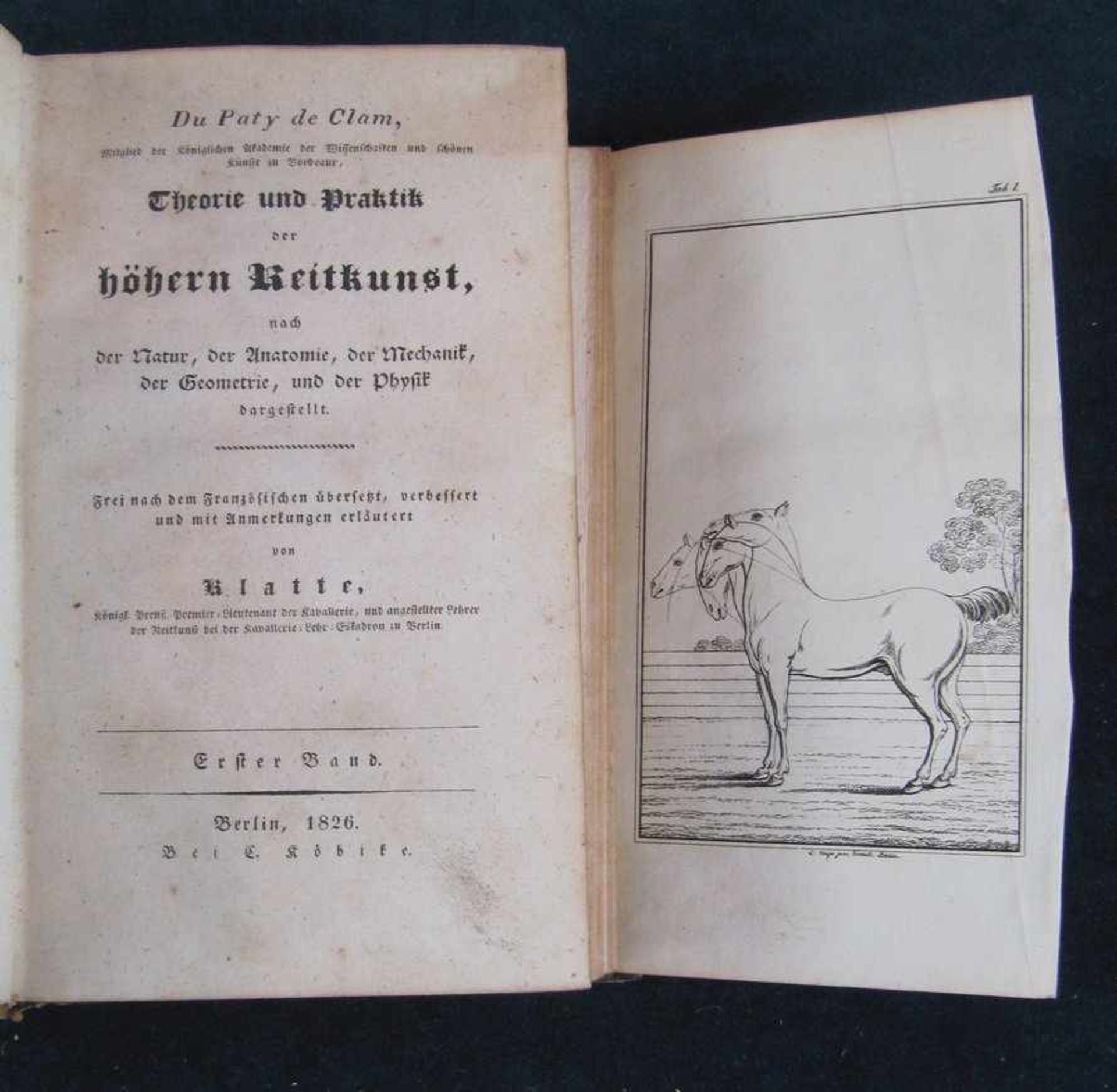 Klatte, Theorie und Praktik der höhern Reitkunst nach Du Paty de Clam.Aus dem Französischen. Köbike,