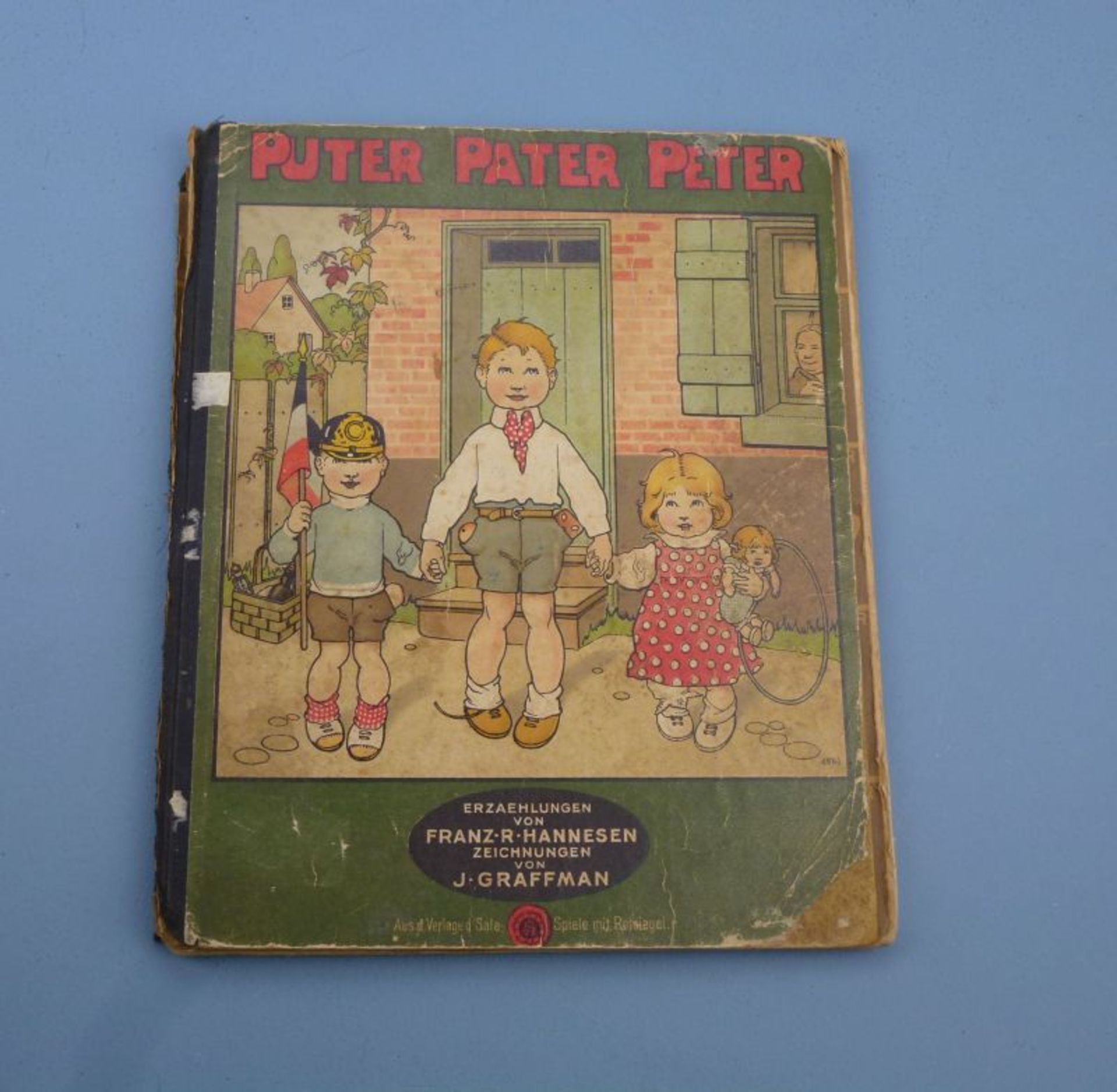 ''Puter Pater Peter''''Puter Pater Peter''Franz R. Hannesen, ca. 1920 Verlag Saala, Berlin, stark