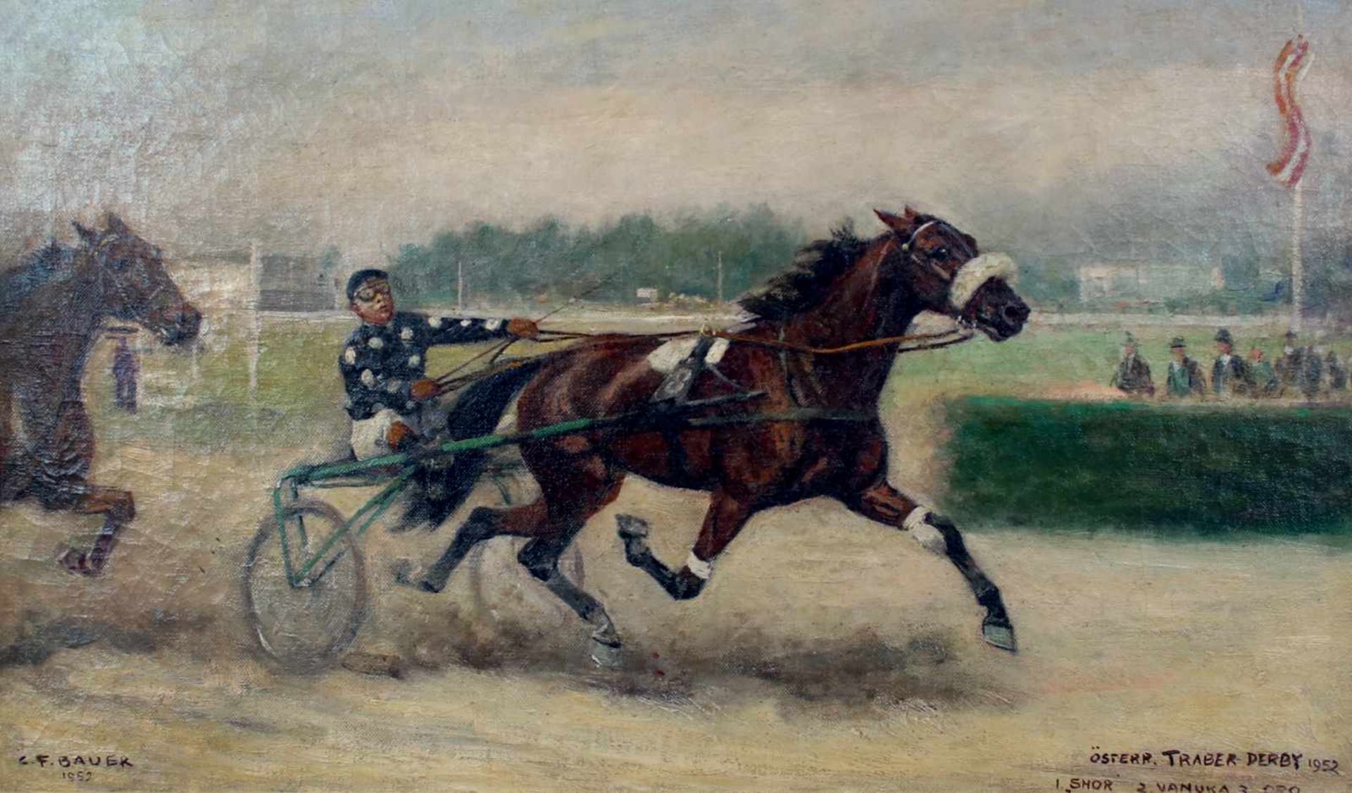 Carl Franz Bauer(1879 - 1954)"Österreichische Traber Derby"1952Öl auf LeinwandSigniert, datiert