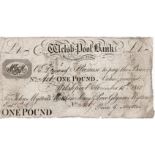 Wales Provincial note WelshPool Bank, Montgomeryshire, 1 Pound dated 15th November 1813, for John