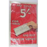 Original WWI poster "Pay Your 5 Shillings For This Voucher and Help Crush the Germans". Printed by D