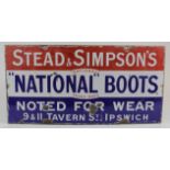 Ipswich interest. Enamel advertising sign 'Stead & Simpson's National Boots, Noted for Wear, 9 &