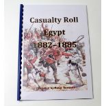 Egypt 1882-1885 Casualty Roll a very useful source of Killed & Wounded for these campaigns written