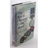 Book The Royal Observer Corps medal, by Richard Sirley roll of recipients and other useful