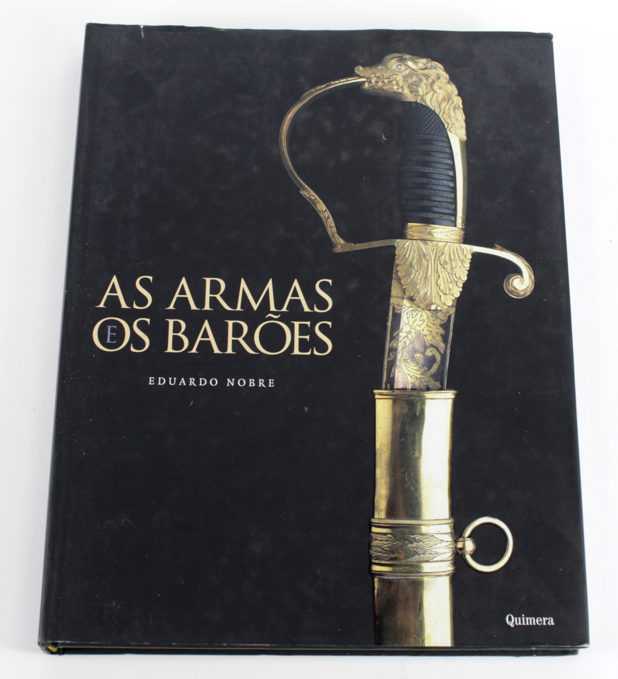 Book Portugal a most beautifully illustrated book on early swords and flintlocks in Portuguese.