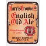 Beer label, Harris Browne Ltd, Naturally matured in the oak English Old Ale, Hadley Brewery, Barnet,