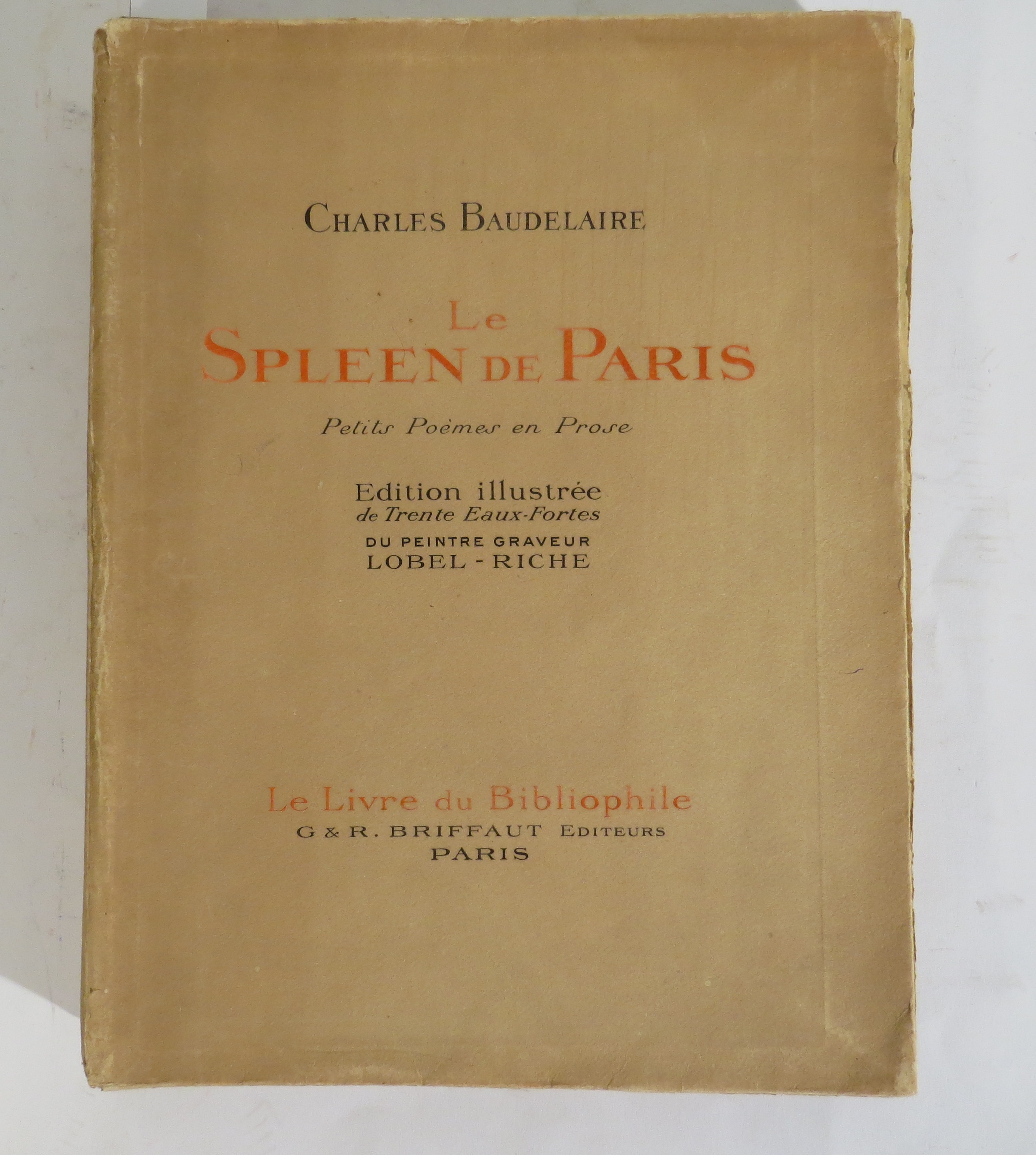 [LOBEL-RICHE] - BAUDELAIRE (Charles). - Le Spleen de Paris. Petits poèmes en prose. [...]