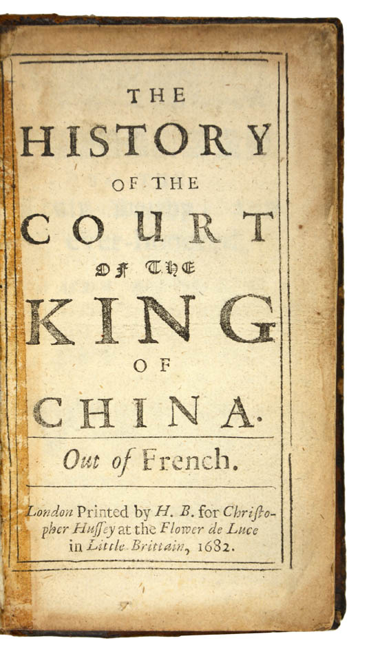 [BAUDIER, Michel.] The history of the court of the king of China. Out of French.