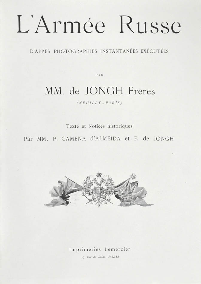 JONGH, F. L’armee Russe D’Après les Photographies Instantanées Executées … - Image 3 of 4