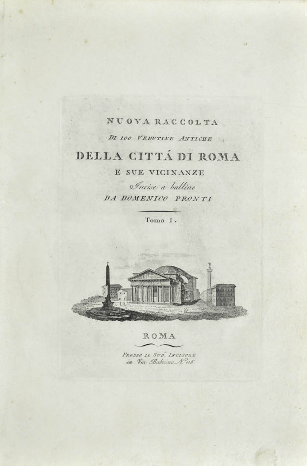 PRONTI, Domenico. Nuova raccolta di 100 vedutine antiche della città di Roma. - Image 4 of 5