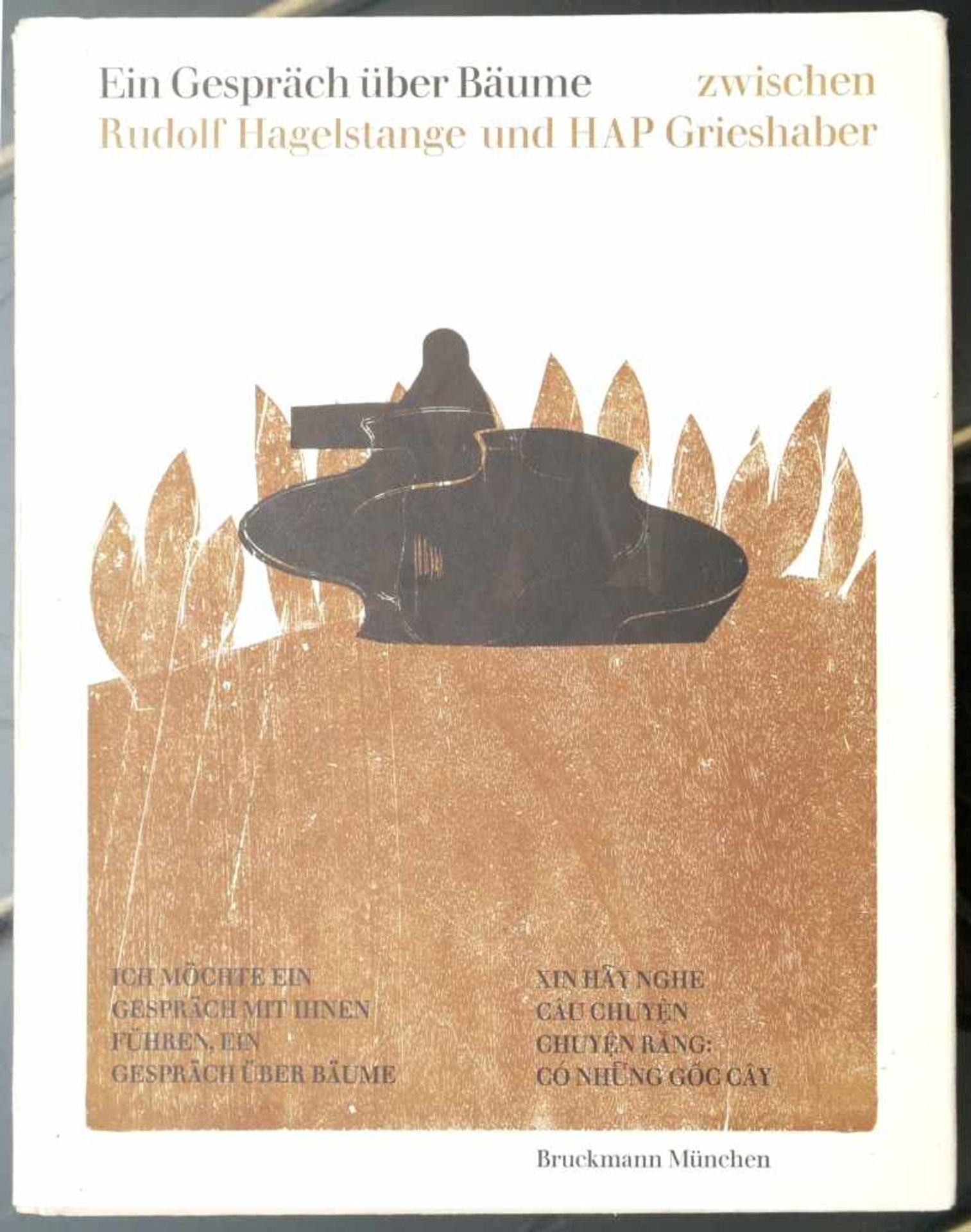 Hagelstange, Rudolf und Grieshaber, HAP: Ein Gespräch über Bäume 1971Limitierte Auflage von 500