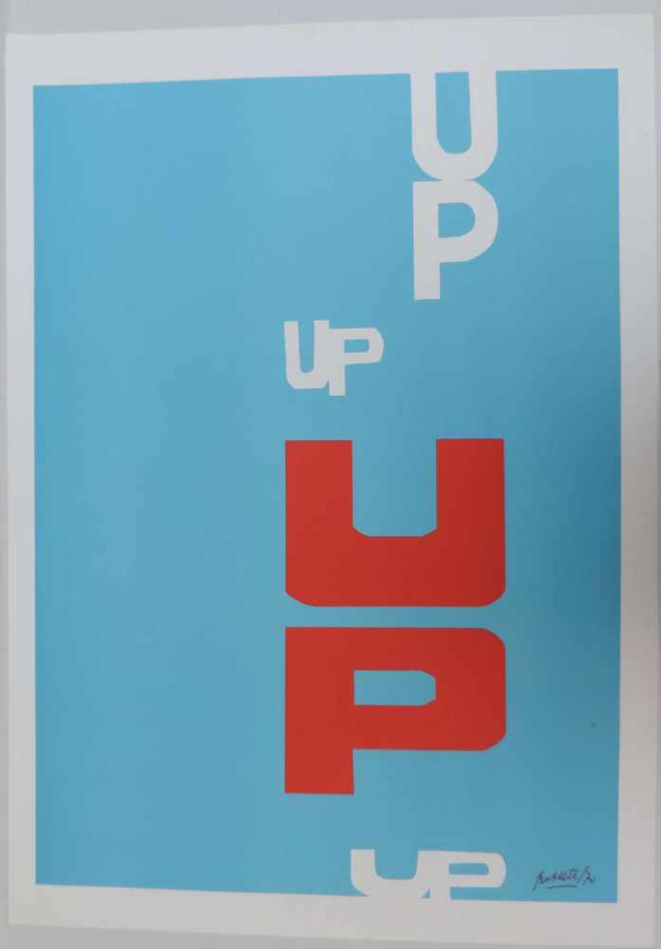 ANONYMUS/MA, Farbserigrafie, "Up", Schrift auf blauem Grund, unentschlüsselt sign u dat (19)70, 74 x