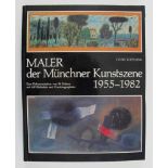 Kunst: Kiessling, Hans. Maler der Münchner Kunstszene 1955-1982. Eine Dokumentation von 88 Malern