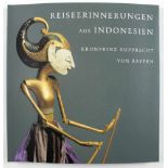 Reisen: Appel, Michaela. Reiseerinnerungen aus Indonesien. Kronprinz Rupprecht von Bayern.