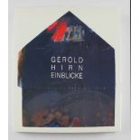 Kunst: Burtscher, Wolfgang. Gerold Hirn Einblicke. Neufeld Verlag, Lustenau 1988; numm. Ex. 150/580.