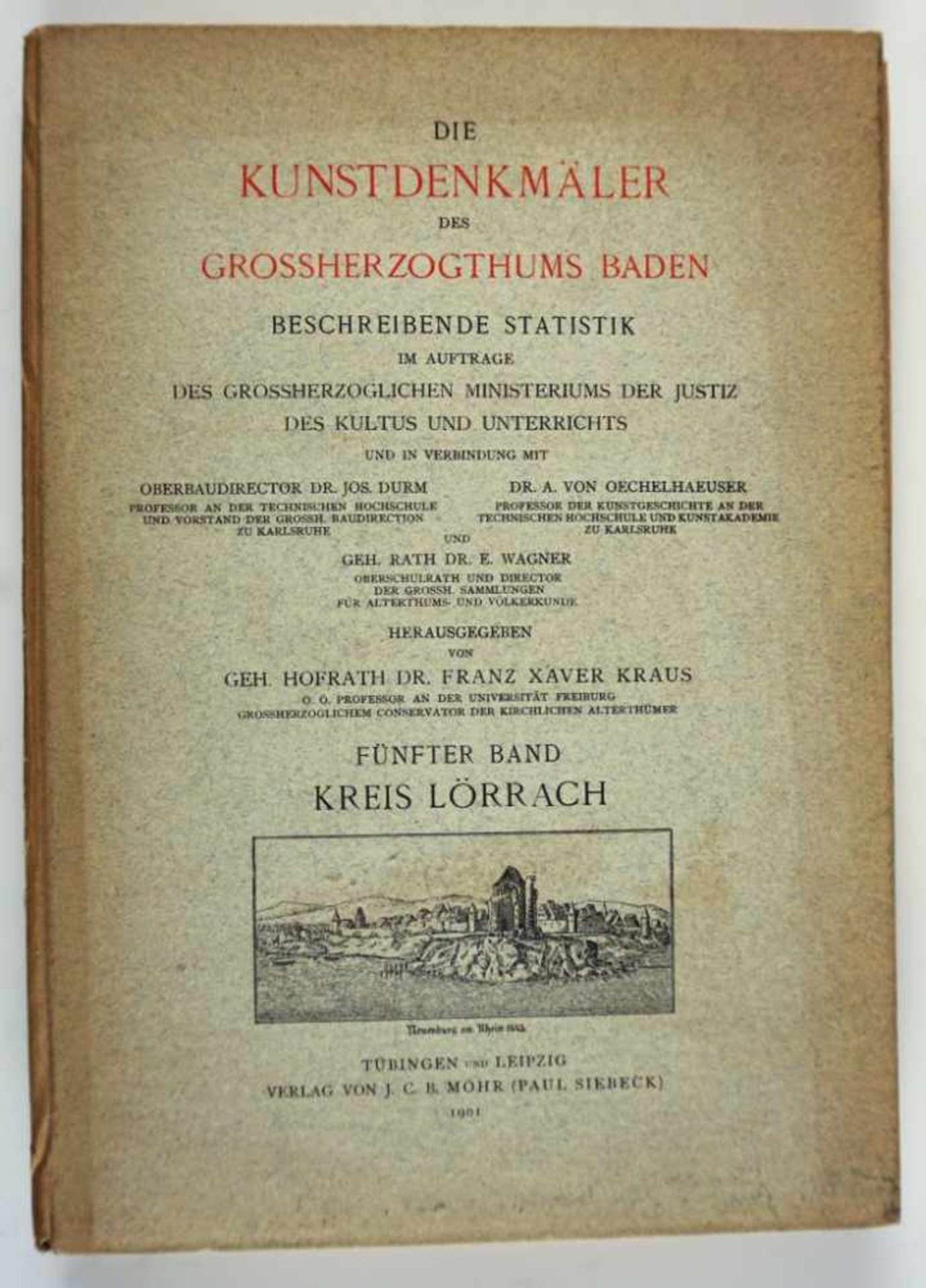 Baden-Württemberg: Kraus, Dr. Franz Xaver (Hrsg.). Die Kunstdenkmäler des Großherzogthums Baden.