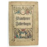 Kinderbuch: Münchener Bilderbogen 48. Enthält die Bögen Nr. 1129 - 1152. Verlag von Braun &