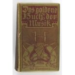 Musik: Spemanns goldenes Buch der Musik. 2.Aufl. Verlag von W. Spemann, Berlin und Stuttgart 1900.