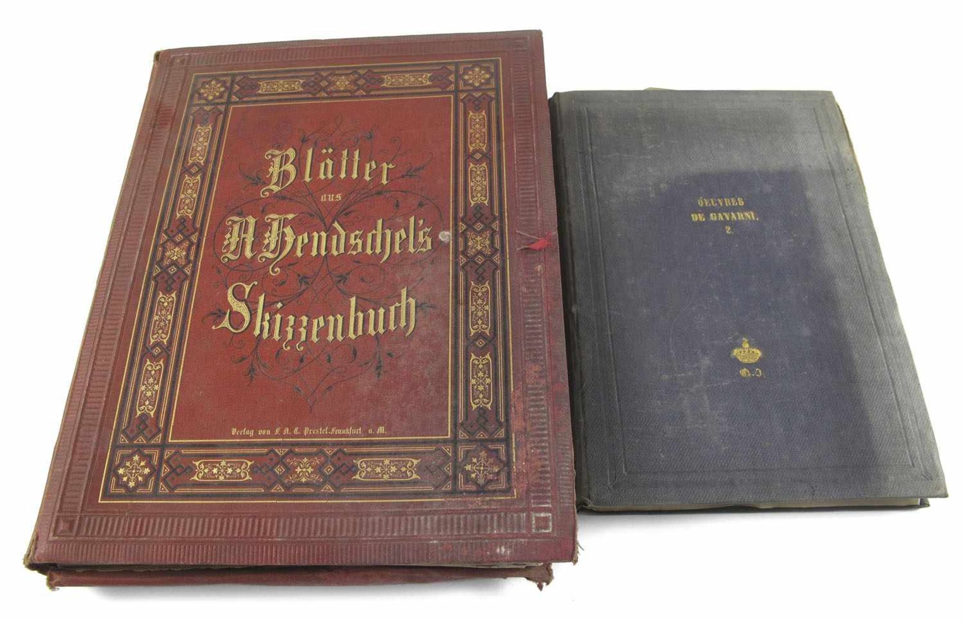 BLÄTTER A. HENDSCHELS SKIZZEN-BUCH/OEUVRES DE GAVARNI, 2 BDE