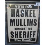 United States framed election poster 'Vote for Haskel Mullins, Democrat for Sheriff, Pike County'.