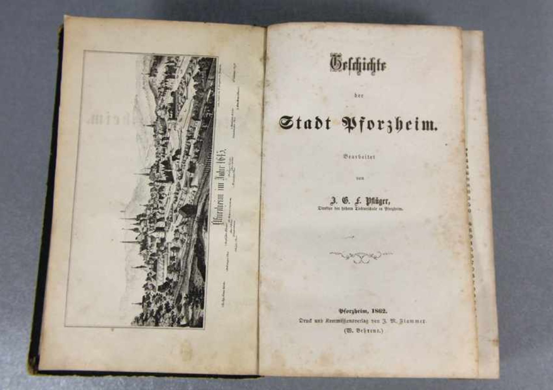 Geschichte der Stadt Pforzheim1862, Geschichte der Stadt Pforzheim, Bearbeitet von J. G. F.