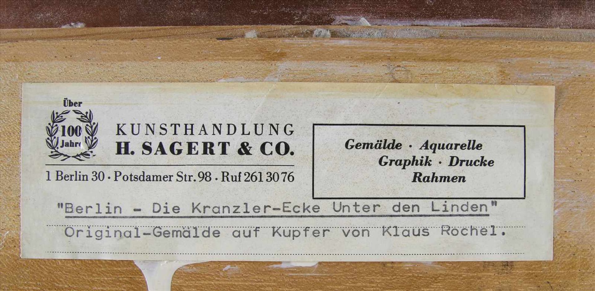 Rochel, Klaus* 1936. Berliner Ansichtenmaler. Kranzler-Eck / Unter den Linden. Öl auf Kupfer. - Bild 5 aus 5