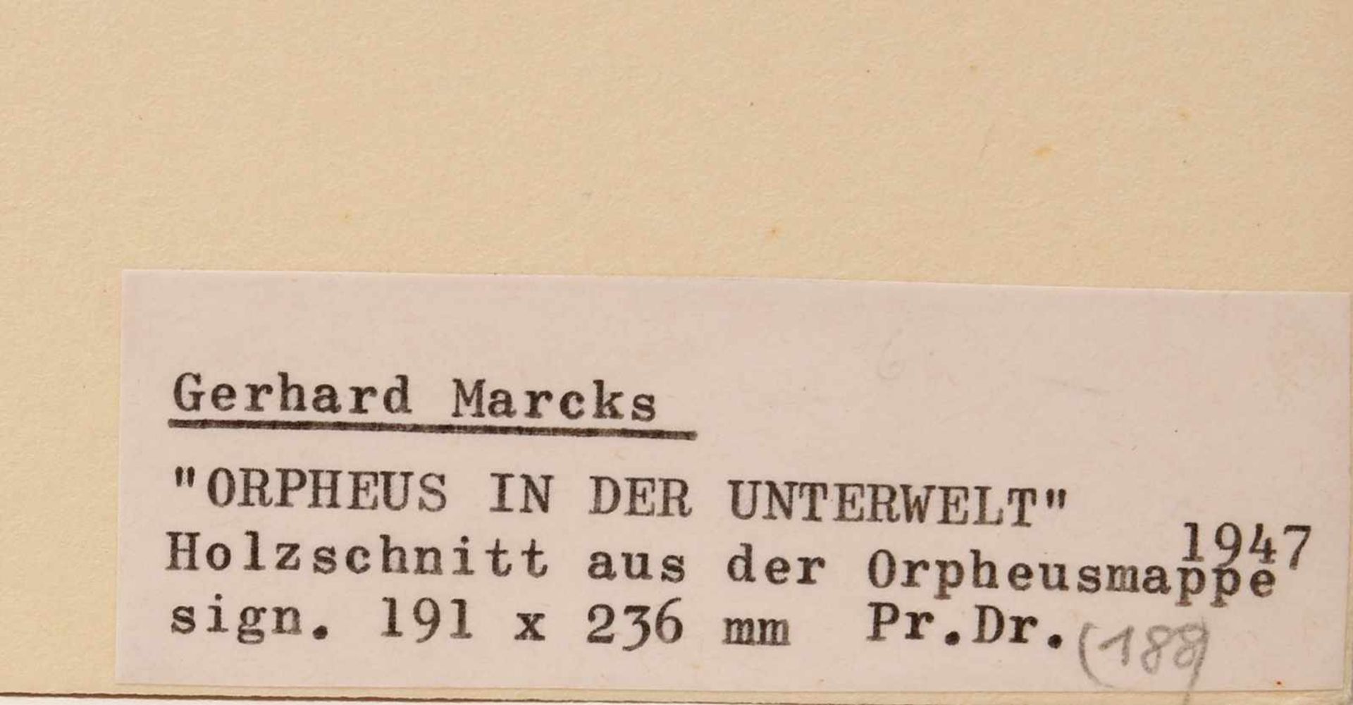 Marcks, Gerhard1889 Berlin - 1981 Burgbrohl. Orpheus in der Unterwelt. Holzschnitt. Unten rechts - Image 5 of 6