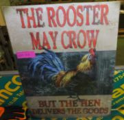 Tin Sign Large - The Rooster May Crow