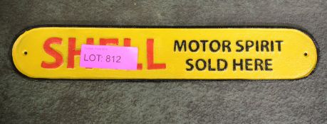 Shell Motor Spirit Cast Sign.