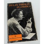 A 1ST EDITION VOLUME OF DYLAN THOMAS IN AMERICA by John Malcolm Brinnin, JM Dent & Sons, 1956,