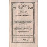Das Gelehrte Teutschland oder Lexikon der jetzlebenden Teutschen Schriftsteller. 4.Band... 1784