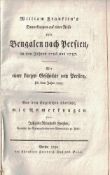 Bemerkungen auf einer Reise von Bengalen nach Persien, in den Jahren 1786 und 1787...Franklin,