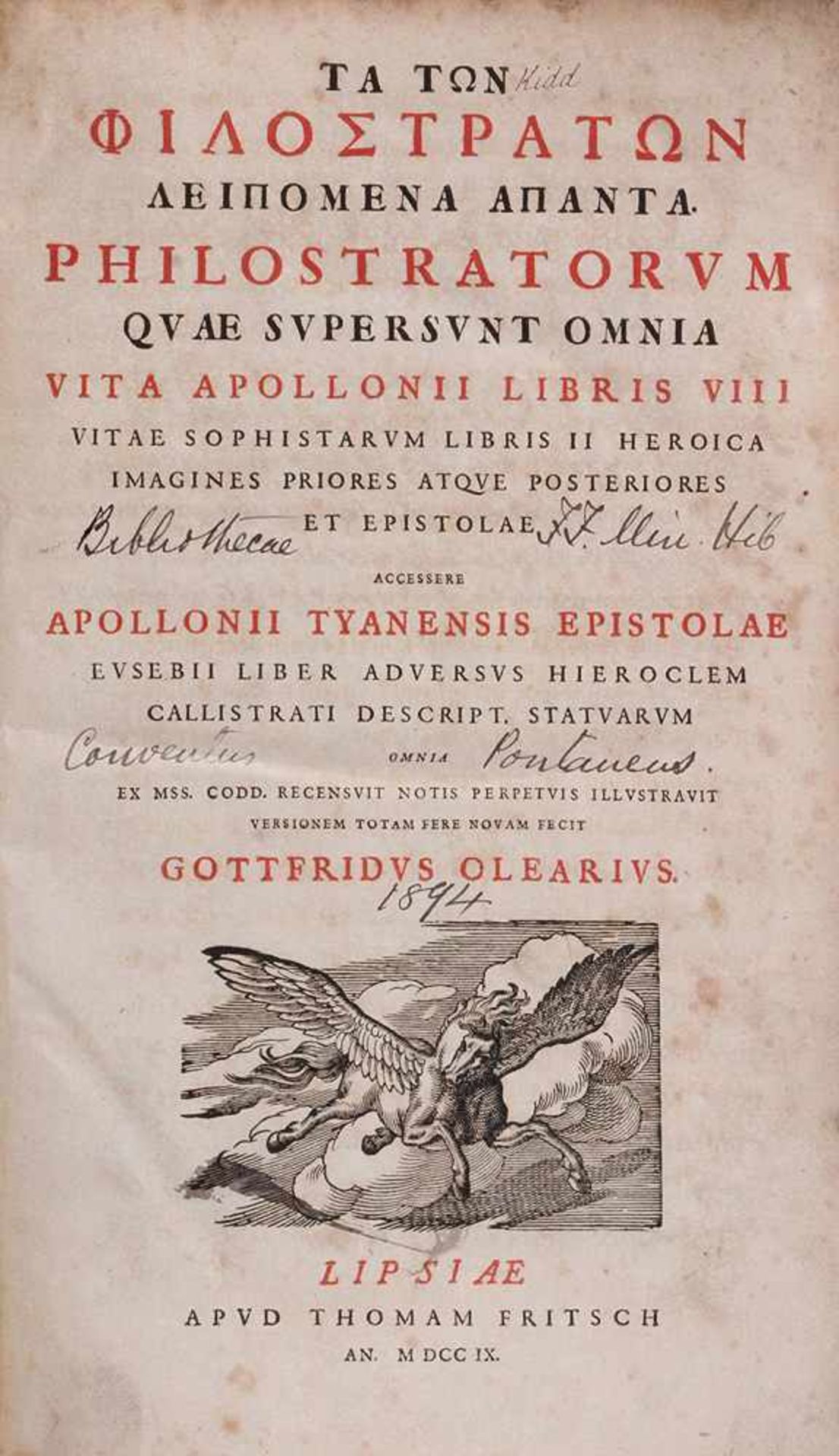 Philostratus. Quae Supersunt Omnia.Vita Apollonii Libris VIII... Leipzig, Thomas Fritsch, 1709.