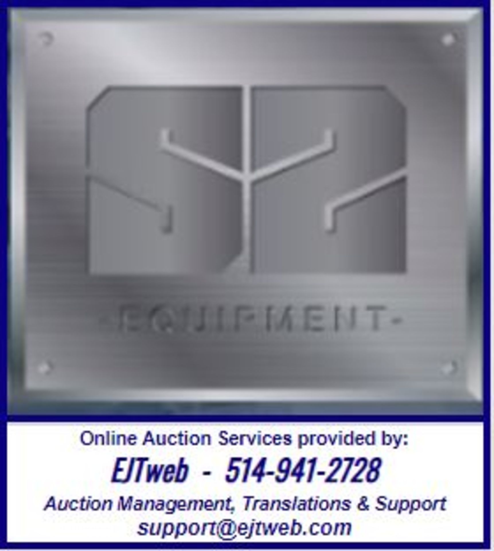 Auction management provided by EJTweb on behalf of S2 Equipment - support@ejtweb.com 514-941-2728