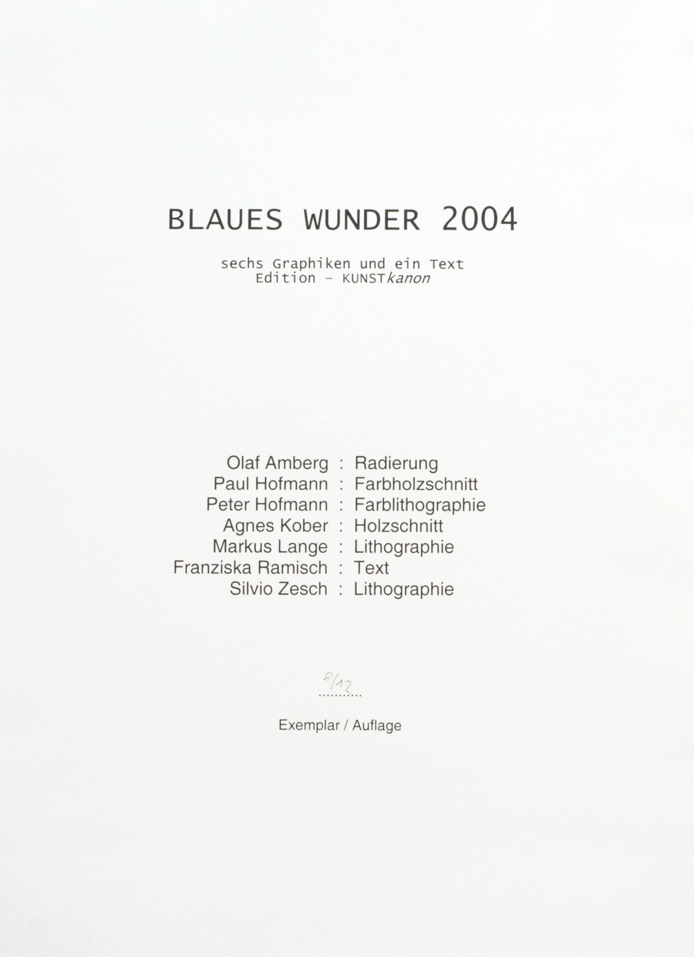 Verschiedene Künstler der Dresdner Akademie "Blaues Wunder". 2004.< - Bild 2 aus 9
