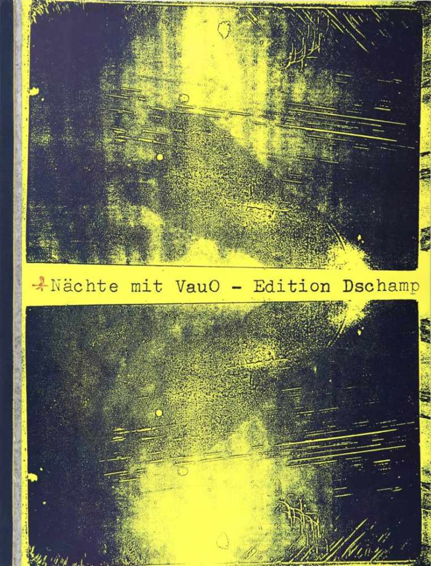 Edition Dschamp. -Hübsch, Hadayatullah:Nächte mit VauO. Zur Einführung: Michael Rutschky, Der