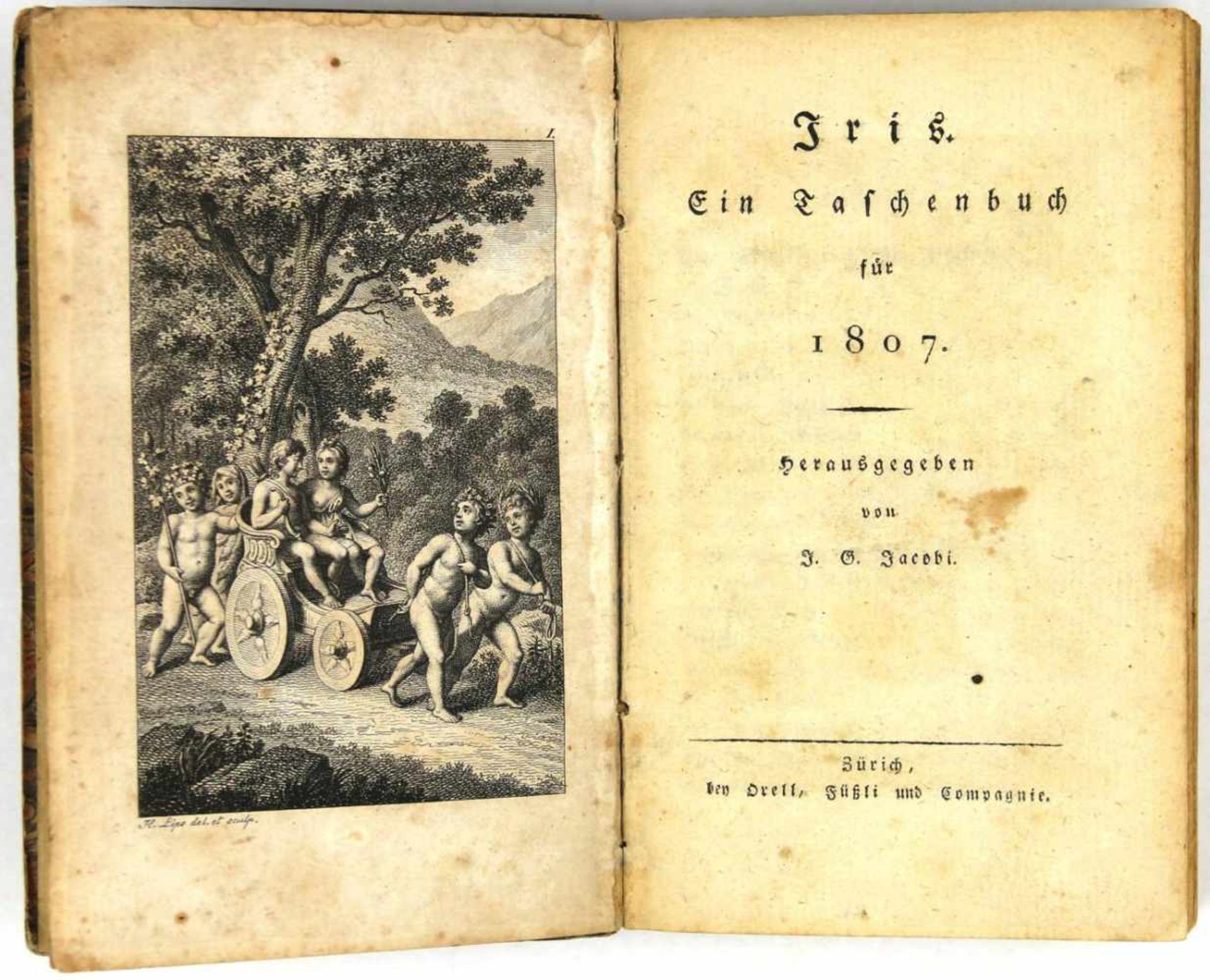 Almanache. -Iris. Ein Taschenbuch für 1807. Herausgegeben von Johann Georg Jacobi. Zürich, Orell,