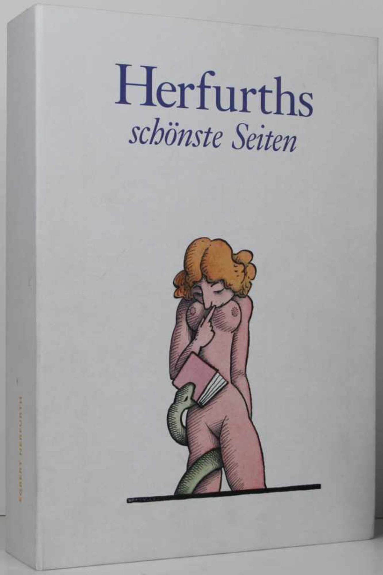 Herfurth, Egbert. -Kästner, Herbert:Herfurths schönste Seiten. Das buchgraphische Werk 1972-2008.