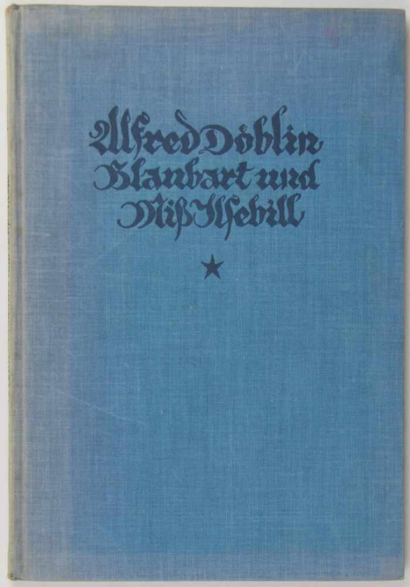 Döblin, Alfred:Blaubart und Miß Ilsebill. Mit Steinzeichnungen von Carl Rabus. Berlin, Hans Heinrich - Bild 2 aus 2