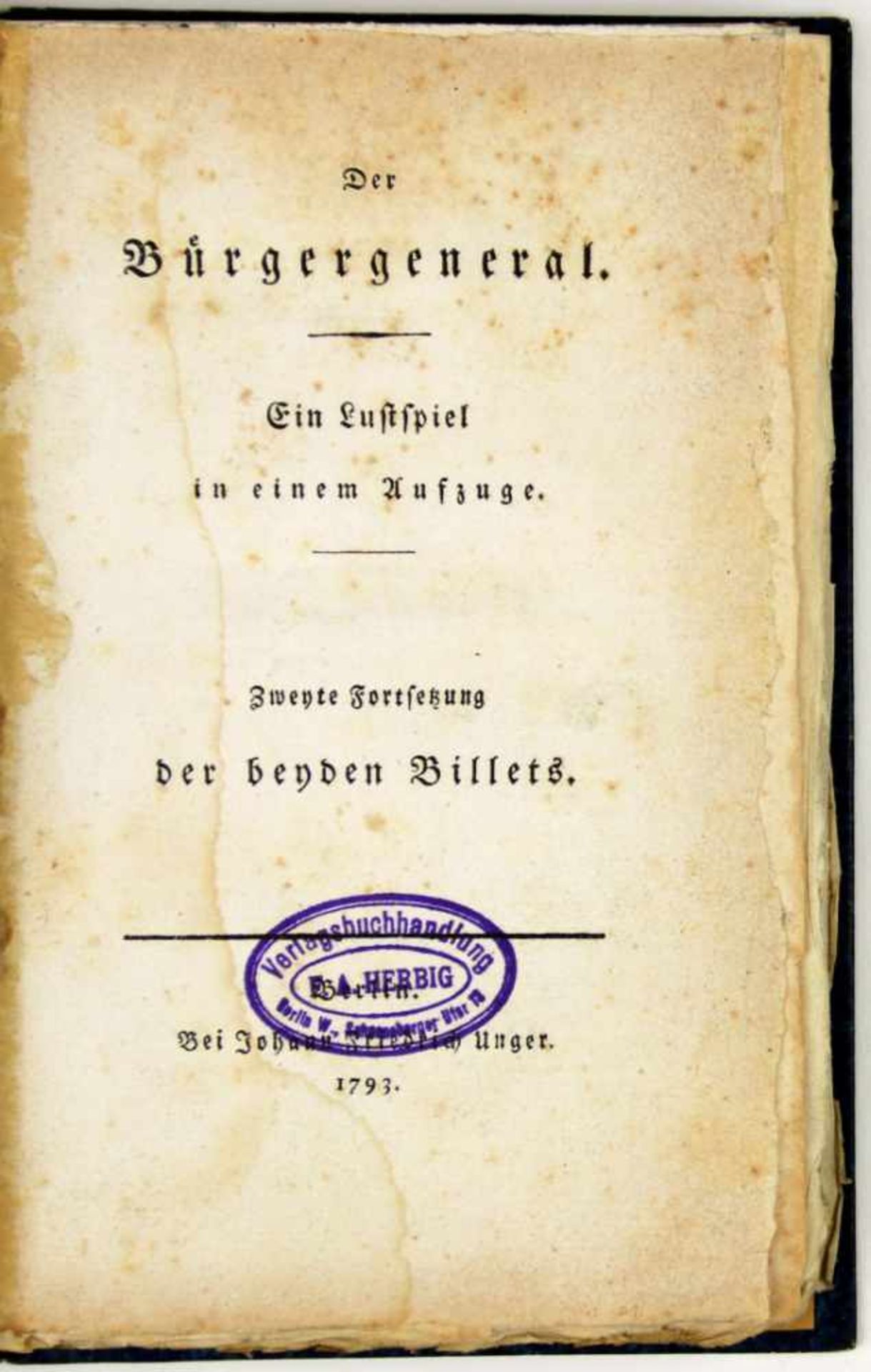 (Goethe, Johann Wolfgang von):Der Bürgergeneral. Ein Lustspiel in einem Aufzuge. Zweyte