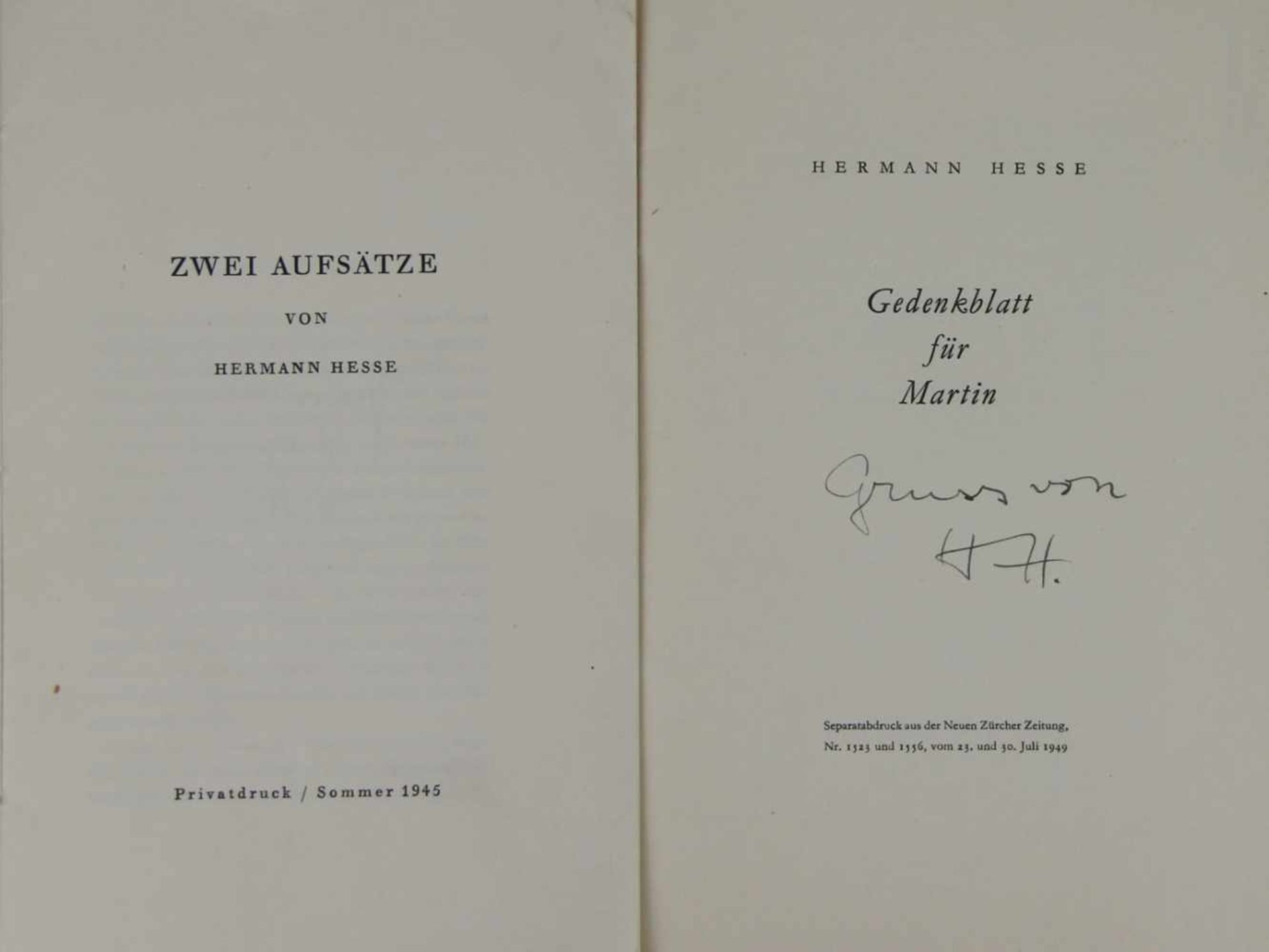 Hesse, Hermann:Zwei Aufsätze. Privatdruck, Sommer 1945. (Druck: Zürich, Gebr. Fretz) 1945. 12 S.