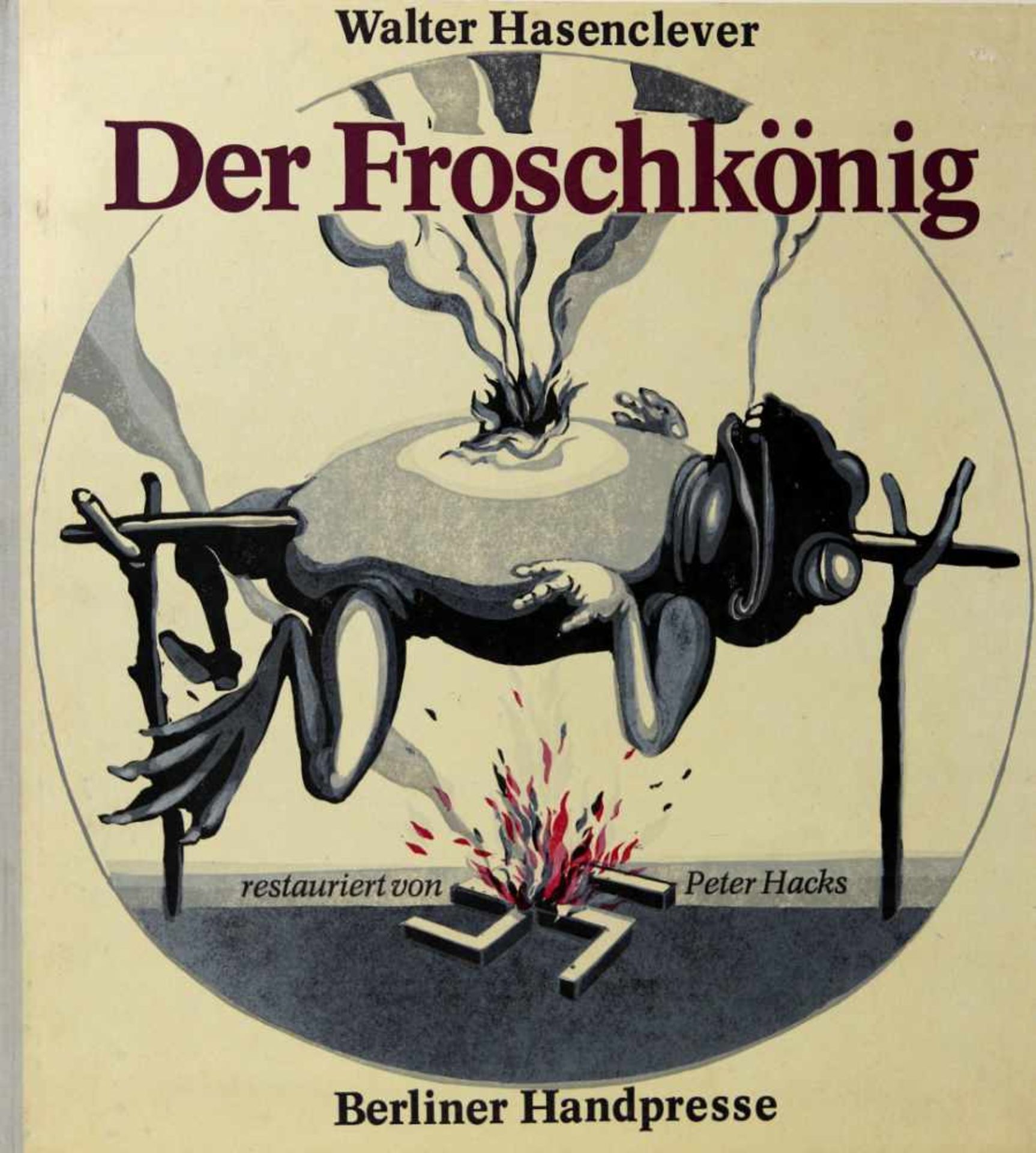 Berliner Handpresse. -Hasenclever, Walter:Der Froschkönig. Restauriert von Peter Hacks. (