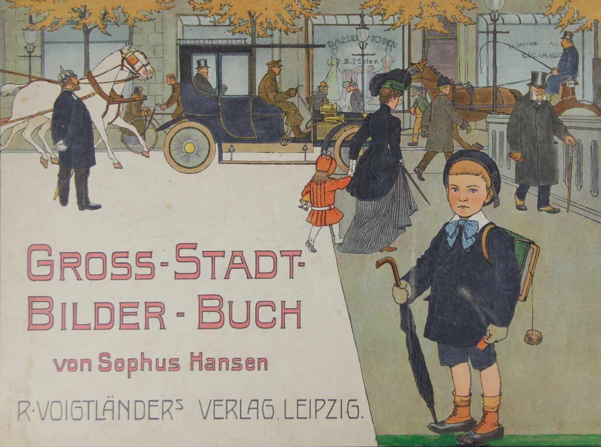 Hansen, Sophus:Gross-Stadt-Bilder-Buch. (Herausgegeben im Auftrage der Lehrervereinigung zur