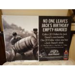 'No one leaves Jacks Birthday empty handed'. An Advert Sign.