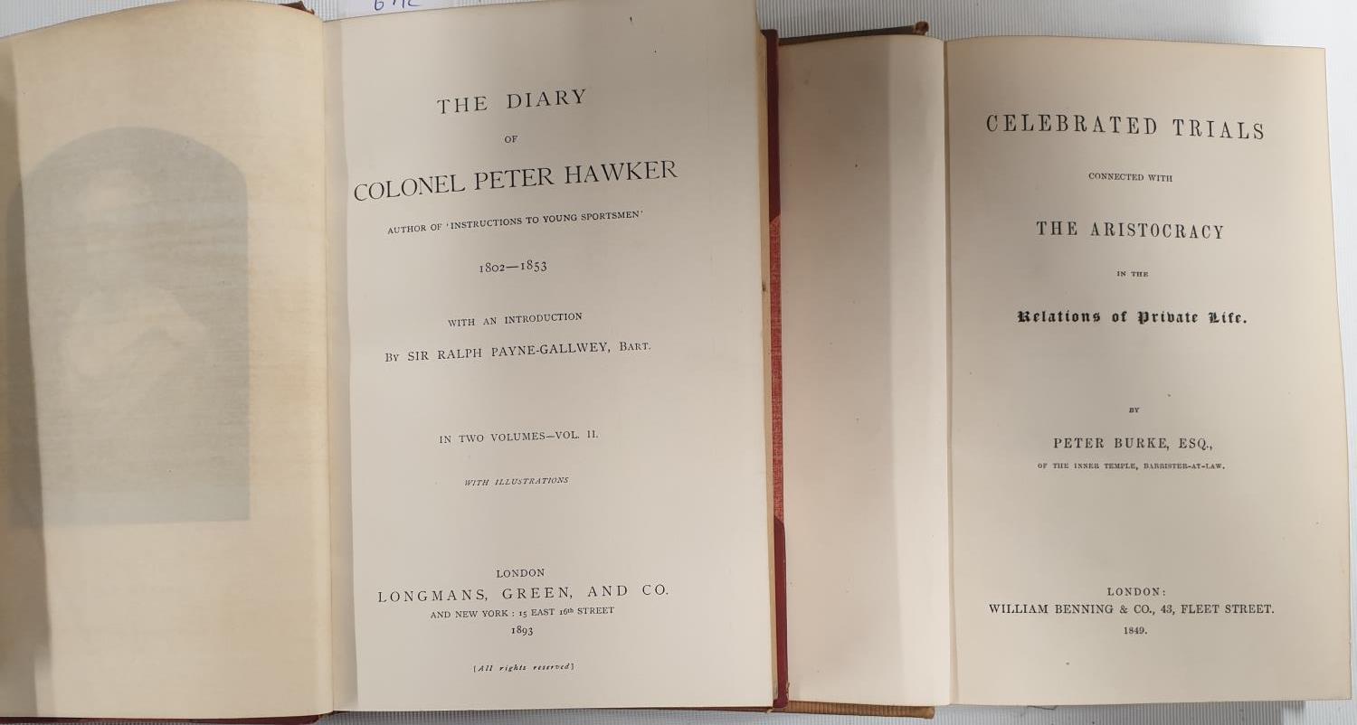 Celebrated Trials connected to the Aristocracy by Peter Burke 1849,The Diary of Colonel Peter Hawker