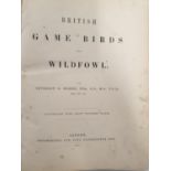 British Game Birds and Wildfowl by Beverly R Morris illustrated with sixty coloured Plates 1855