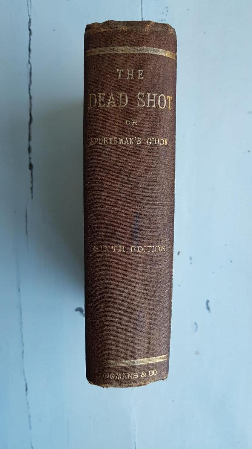 'The Dead Shot or Sportsman Guide' along with other volumes. - Image 2 of 5