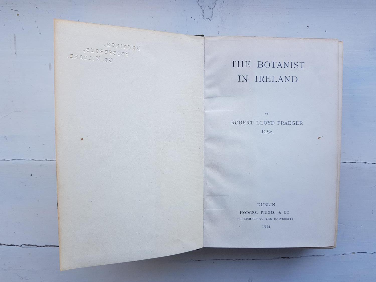 The Botanist in Ireland by Robert Lloyd Praeger, 1934, and other Volumes in one shelf. - Image 3 of 4